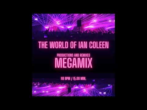THE IAN COLEEN MEGAMIX - The Productions and Remixes ( Radio Edit )