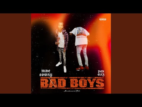 Bad boys (feat. Mike lowry)