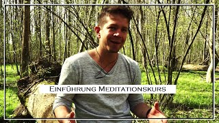 Einführung Meditationskurs [Mit geführter Meditation]