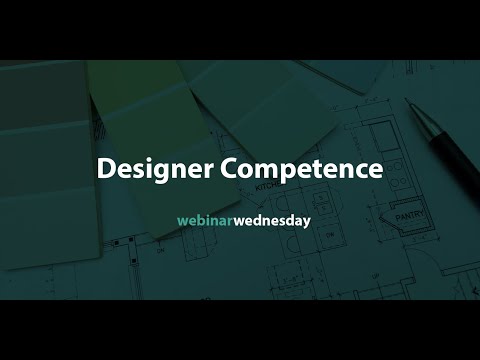 Webinar Wednesday: Designer Competence