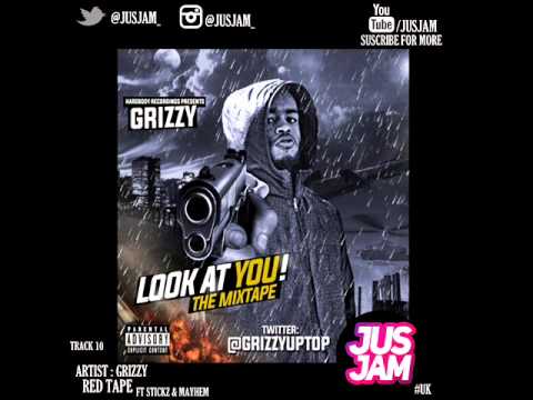 GRIZZY FT STICKZ X MAYHEM - REDTAPE (10) #JUSJAM