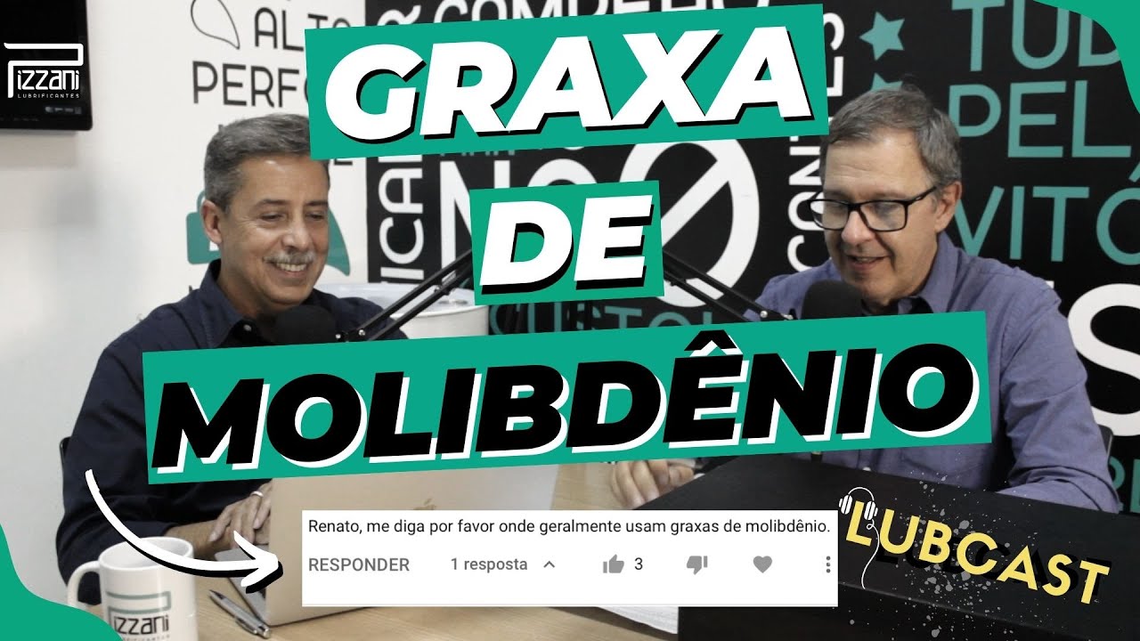 Graxa de Molibdênio - Onde Usar - LUBcast