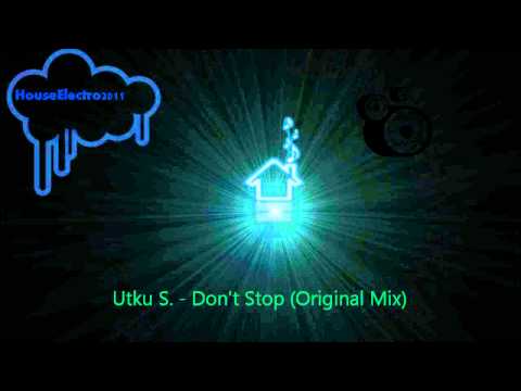 Utku S. - Don't Stop (Original Mix)