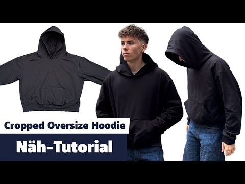 Cropped Oversize Hoodie nähen | Nähanleitung für einen Oversize Hoodie aus Sweat Stoff