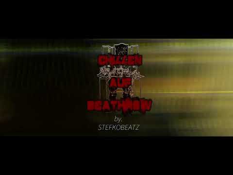CHILLEN AUF DEATHROW Prod by Stefko