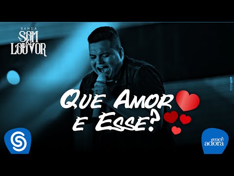 Que Amor É Esse? video