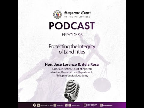 EPISODE 95: Protecting the Integrity of Land Titles