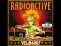 Yelawolf - Animal (Prod. By Borgore&Diplo) (Radioactive)