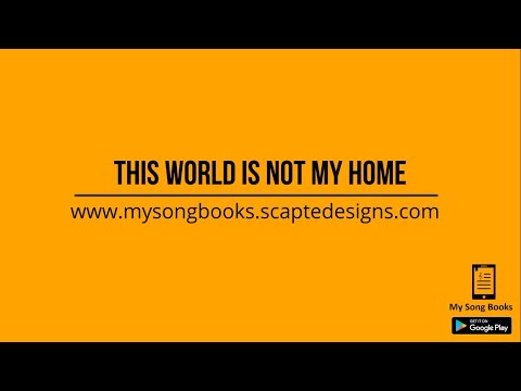 This World Is Not My Home 