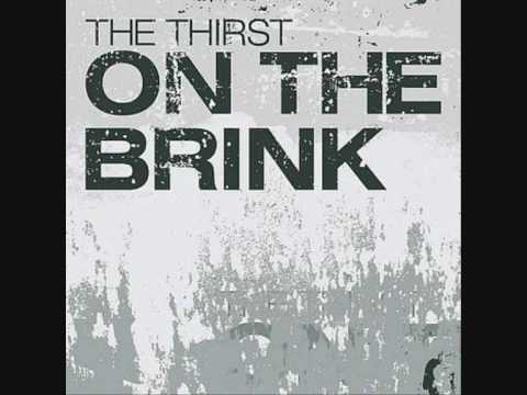 The Thirst - On The Brink
