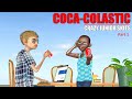 COCA-COLASTIC vs FANTASTIC || Part 1