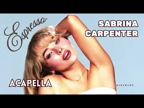 Sabrina Carpenter – Espresso | Clean Acapella