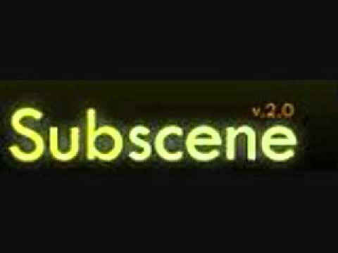 SubScene - Grab Your Glasses (UNCUT) :D