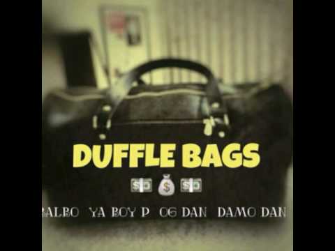 BAL BO 5 Star Highly / YA BOY P / OG DAN / DAMO DAN - DUFFLE BAGS