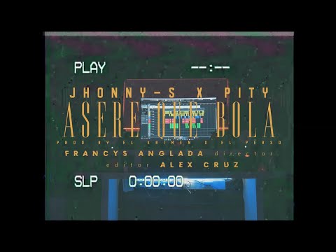 Jhonny-S Feat Yei Pity - Asere Que Bola 😎🔥 (Video Oficial