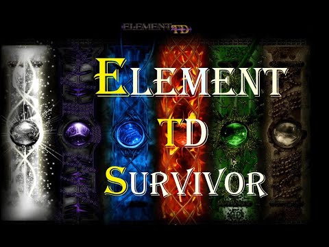 Warcraft 3, Element TD Survivor #4