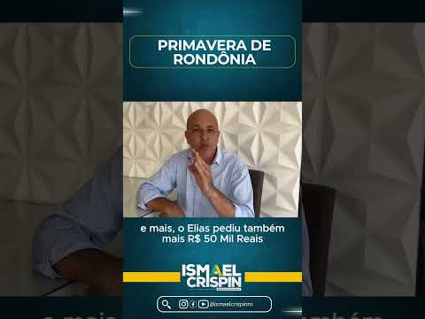 Deputado Estadual Ismael Crispim notícias de recursos a Primavera de Rondônia RO