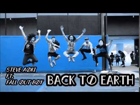 Steve Aoki ft. Fall Out Boy - Back To Earth (Studio Version)