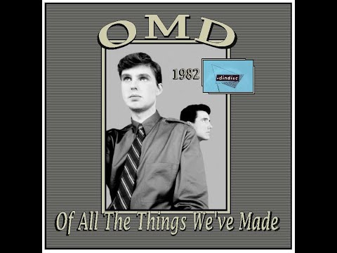 OMD - Of All The Things We've Made (1982)
