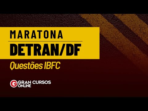 Maratona Detran DF | Questões IBFC