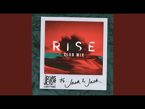 Rise (Jonas Blue & Eden Prince Club Mix)