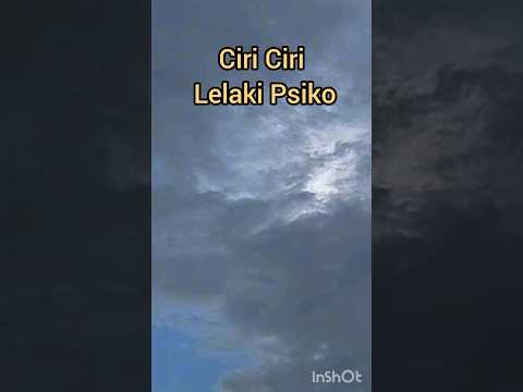 Ciri ciri lelaki psiko