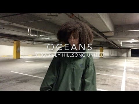 Oceans (cover) By Hillsong United
