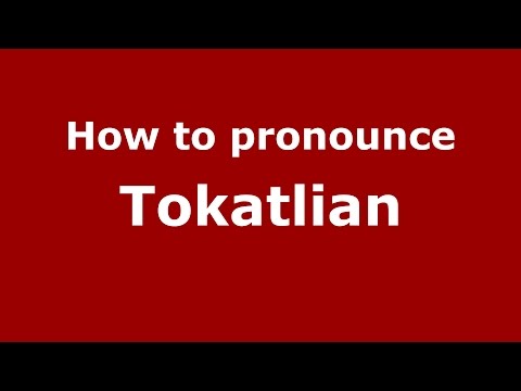 How to pronounce Tokatlian (Spanish/Argentina) - PronounceNames.com