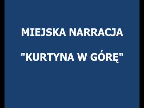 Miejska Narracja - Kurtyna w Górę