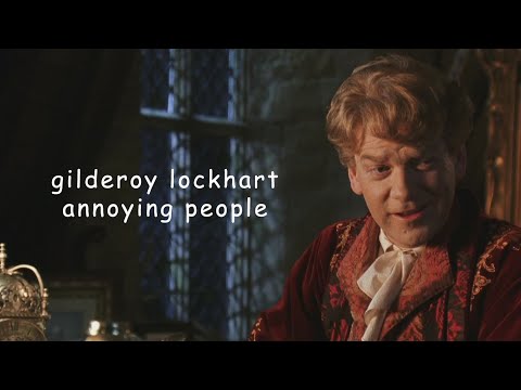gilderoy lockhart annoying people for 4 minutes straight