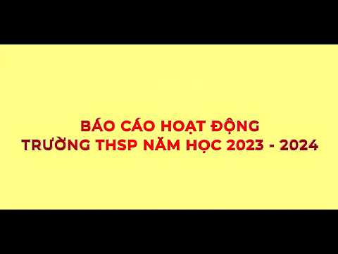 BÁO CÁO HOẠT ĐỘNG TRƯỜNG THỰC HÀNH SƯ PHẠM 2023-2024
