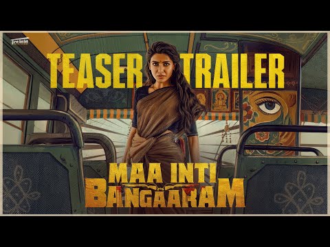 Maa Inti Bangaaram - Official Teaser Trailer | Samantha | Raj Nidimoru | Nandini Reddy | YouWe Media