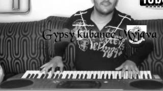 videa pre vas Gypsy kubanec videa pre vas Gypsy kubanec