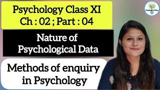 Nature of psychological data #psychologyclass11 methods of enquiry in psychology | chapter2 class 11