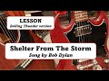 Shelter From The Storm Tutorial - Rolling Thunder Version - Hard Rain LP