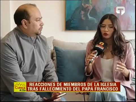Reacciones de miembros de la iglesia tras fallecimiento del Papa Francisco