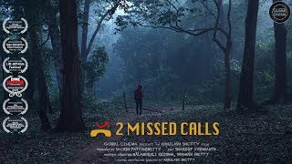 2 Missed Calls | Short Film | Abhilash Shetty