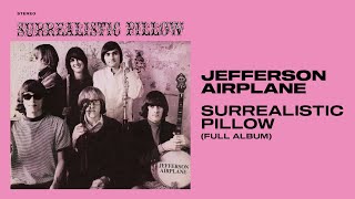 Download lagu Jefferson Airplane - Surrealistic Pillow ( Full Album Audio) mp3