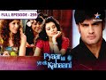 Pyaar Kii Ye Ek Kahaani Neel Ko Kisne Maar Diya FULL EPISODE 259