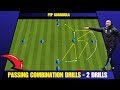 🎯Pep Guardiola - Passing Combination Drills - 2 Drills
