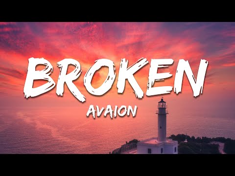 AVAION - Broken (Lyrics)