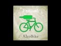 Exitland - AlcoBike (Reggae ver.) 