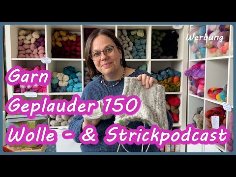 Strickpodcast "Garngeplauder" 150 Sophie Hood, Sweater Nr. 33. Heilkräuter-Kerzen und Gemütlichkeit