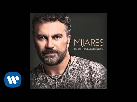 Mijares - "Te Deseo Lo Mejor" (Audio Oficial)
