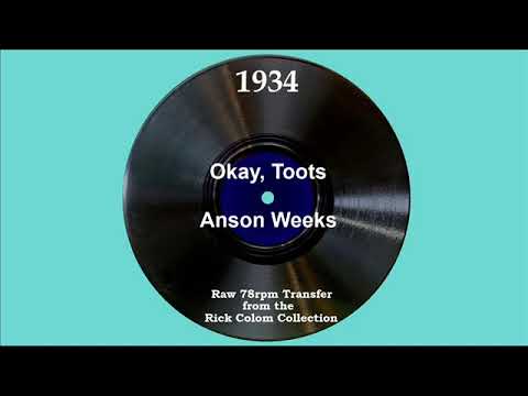 1934 Anson Weeks - Okay, Toots (Frankie Saputo, vocal)