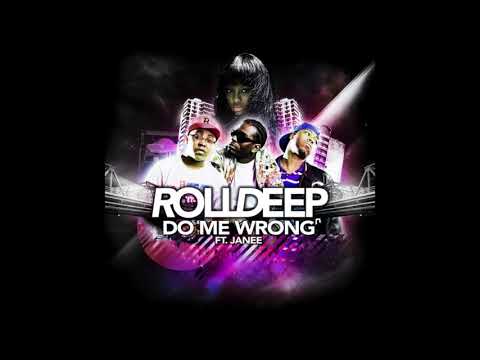 Roll Deep Ft Janee - Do Me Wrong (Wittyboy Remix)