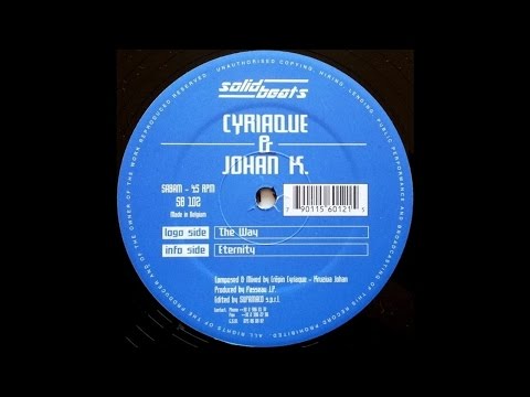 Cyriaque & Johan K. ‎– Eternity
