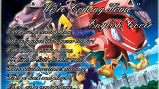 Genesect and the Legend Awakened ~ We're Coming Home English Cover
