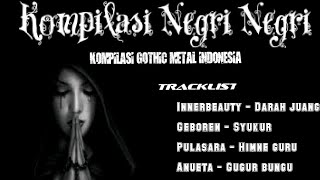 Download lagu Kompilasi Negri Negri Kompilasi Gothic Metal Indonesia mp3