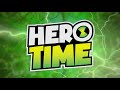 Hero Time BEN 10 ALBUM FULL STREAM